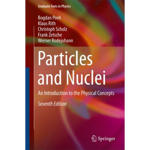 现货 粒子和核 英文原版 Particles and Nuclei Bogdan Povh【中商原版】