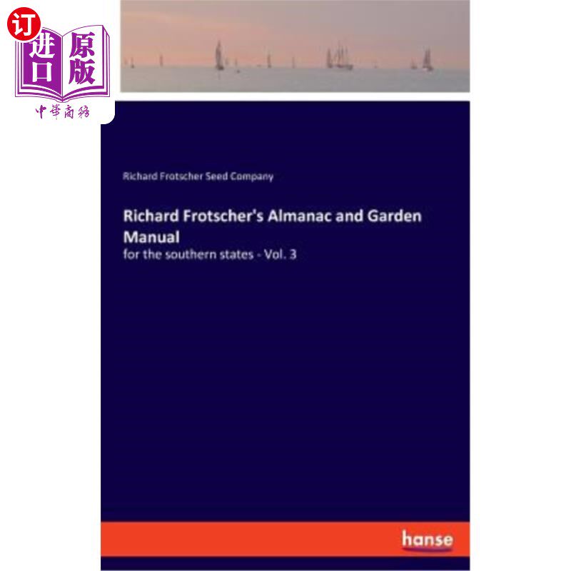 海外直订Richard Frotscher's Almanac and Garden Manual 理查德弗罗彻的年鉴和花园手册