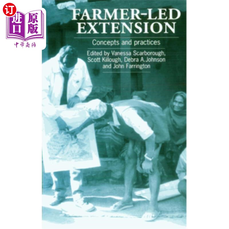 海外直订Farmer-Led Extension: Concepts and Practices 农民主导的推广:概念和实践