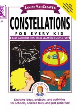 海外直订Janice Vancleave's Constellations for Every Kid: Easy Activities That Make Learn 珍妮丝·凡克利的《给每个孩
