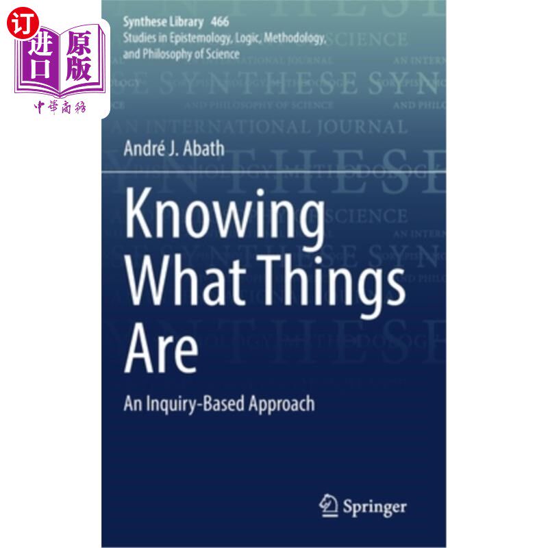 海外直订Knowing What Things Are: An Inquiry-Based Approach 知道事物是什么:一种基于探究的方法