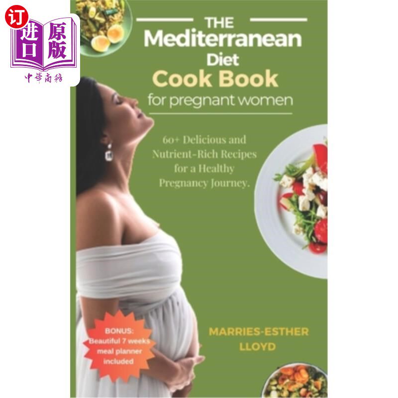 海外直订医药图书The Mediterranean Diet cookbook for Pregnant Women: 60+ Delicious and Nutrient-R 地中海饮食食谱孕妇