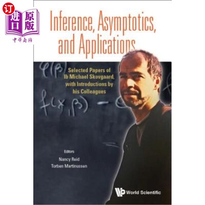 海外直订Inference, Asymptotics, and Applications: Selected Papers of Ib Michael Skovgaar 推论、渐近线与应用：
