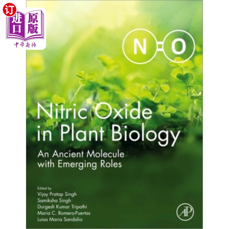 海外直订Nitric Oxide in Plant Biology: An Ancient Molecule with Emerging Roles 书籍/杂志/报纸 科学技术类原版书 原图主图