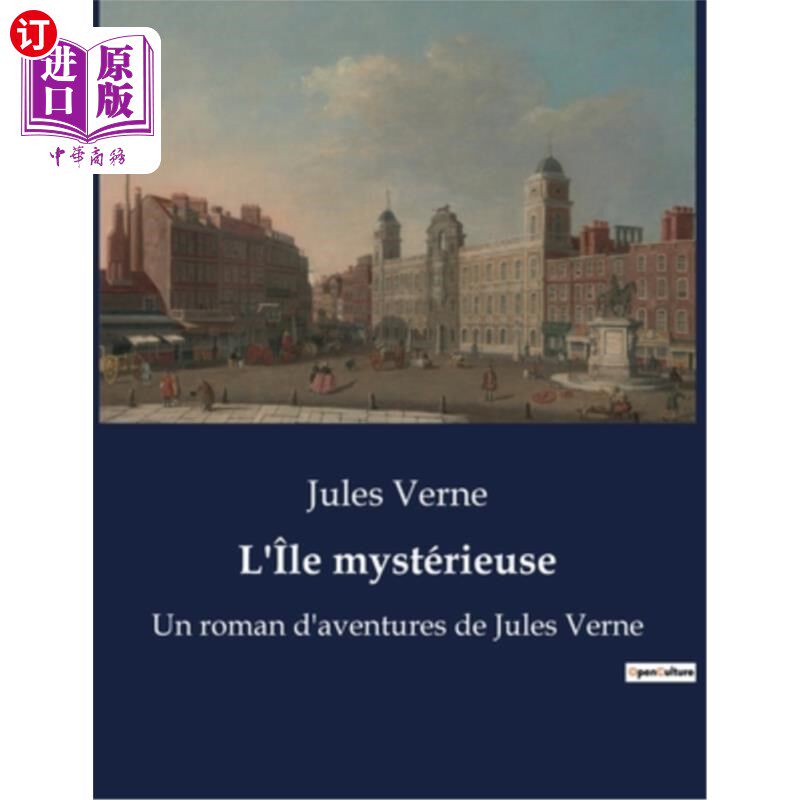 海外直订法语 L'?le mystérieuse: Un roman d'aventures de Jules Verne 我?《神秘人:儒勒·凡尔纳的冒险小说》