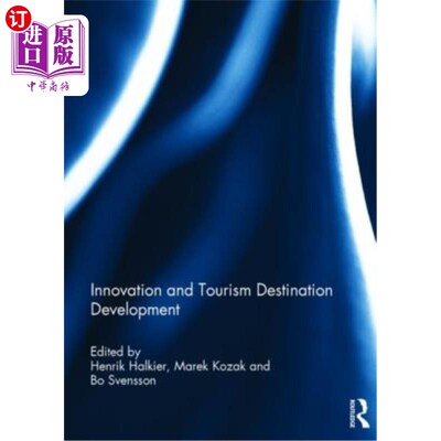 海外直订Innovation and Tourism Destination Development 创新与旅游目的地发展