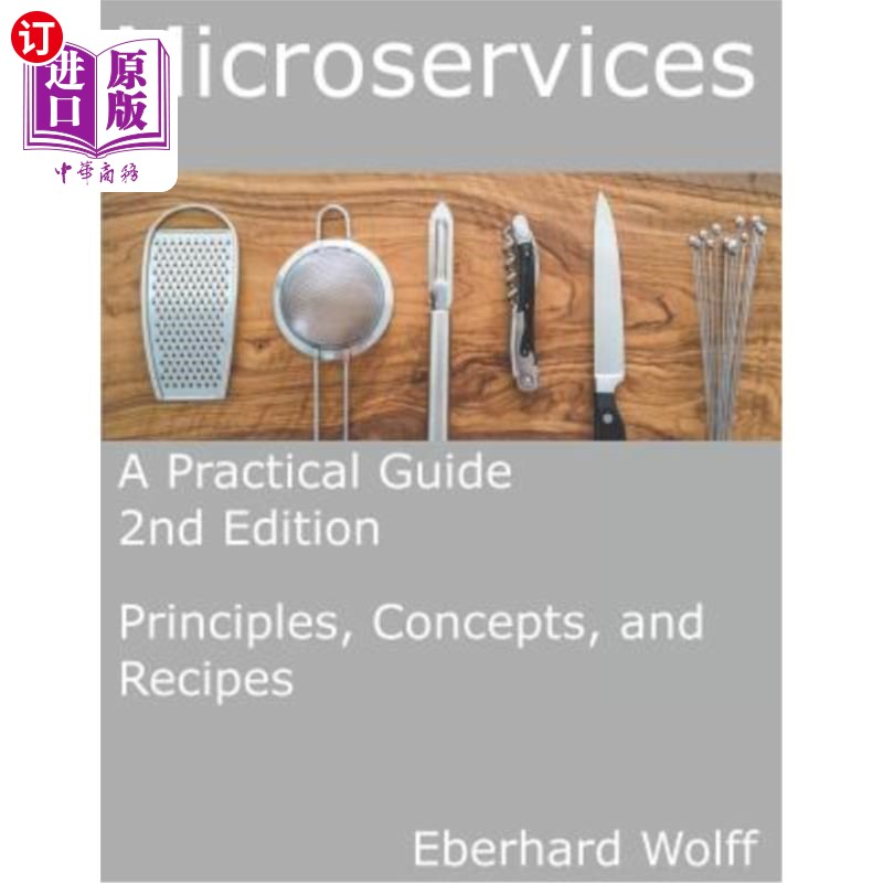 海外直订Microservices: A Practical Guide 微服务:实用指南