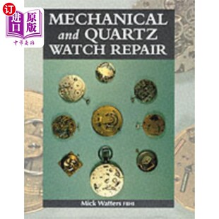 海外直订Mechanical and Quartz Watch Repair
