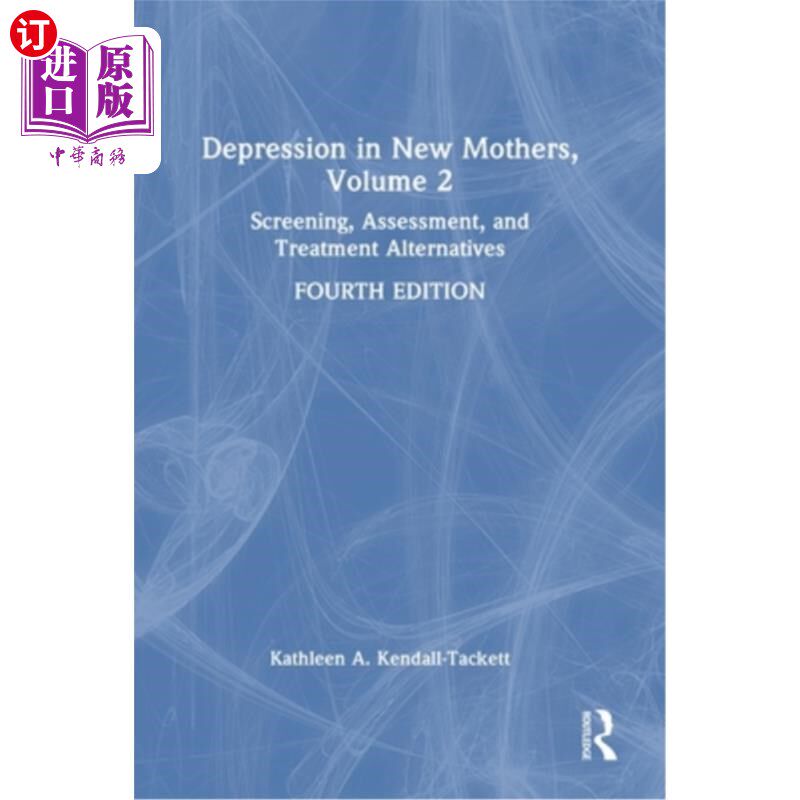 海外直订医药图书Depression in New Mothers, Volume 2: Screening, Assessment, and Treatment Altern 新妈妈的抑郁症，第