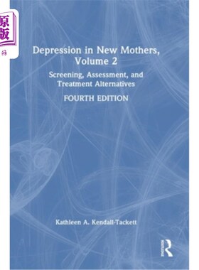 海外直订医药图书Depression in New Mothers, Volume 2: Screening, Assessment, and Treatment Altern 新妈妈的抑郁症，第