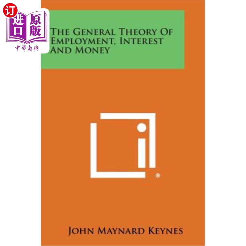 海外直订The General Theory of Employment, Interest and Money 就业、利息和货币的一般理论