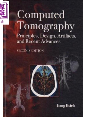 计算机断层扫描 原理 设计 工具与最新进展 第2版 Computed Tomography Principles Design Artifacts And Advances Jiang Hs