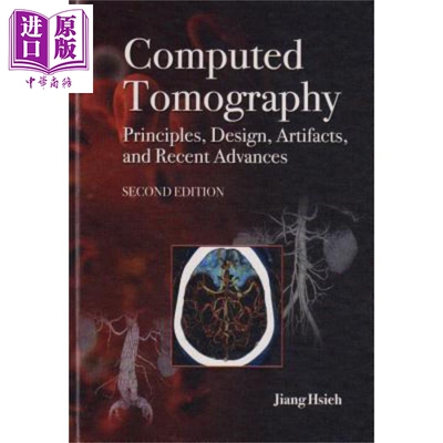 计算机断层扫描 原理 设计 工具与最新进展 第2版 Computed Tomography Principles Design Artifacts And Advances Jiang Hs