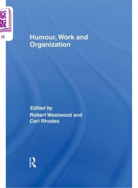 海外直订Humour, Work and Organization 幽默，工作和组织