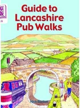 海外直订Guide to Lancashire Pub Walks 兰开夏郡酒吧步行指南