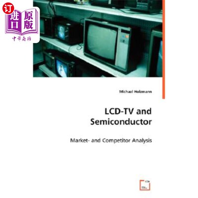 海外直订LCD-TV and Semiconductor 液晶电视与半导体