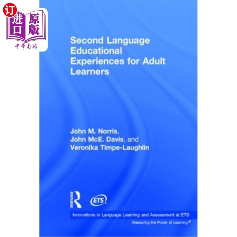 海外直订Second Language Educational Experiences for Adult Learners 成人学习者第二语言教育经验