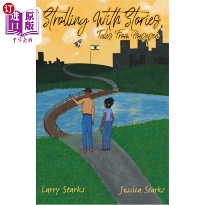 海外直订Strolling With Stories, Tales From Horsepen 《与故事同行》，《来自马塞芬的故事》