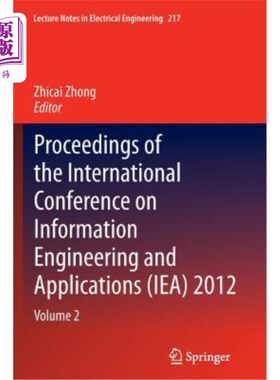 海外直订Proceedings of the International Conference on Information Engineering and Appli 信息工程与应用国际会议论文集(