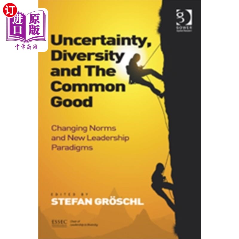 海外直订Uncertainty, Diversity and The Common Good 不确定性、多样性和共同利益