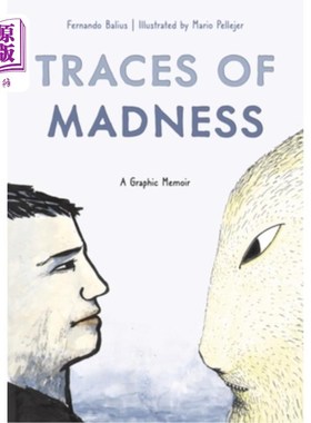 海外直订医药图书Traces of Madness: A Graphic Memoir 疯狂的痕迹：一个图形回忆录