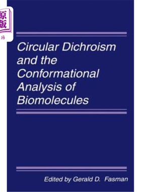 海外直订Circular Dichroism and the Conformational Analysis of Biomolecules 圆二色性与生物分子的构象分析