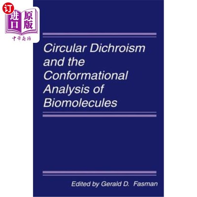 海外直订Circular Dichroism and the Conformational Analysis of Biomolecules 圆二色性与生物分子的构象分析