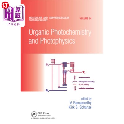 海外直订Organic Photochemistry and Photophysics 有机光化学和光物理