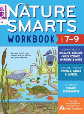 海外直订Nature Smarts Workbook, Ages 7-9 自然智慧练习册，7-9岁:了解野生动物，地质学，地球科学，栖息地和更多的自然