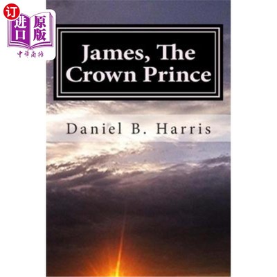 海外直订James, The Crown Prince: Generations of Eredwynn 王储詹姆斯：埃雷德温的几代人