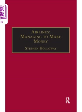 海外直订Airlines: Managing to Make Money 航空公司:如何赚钱