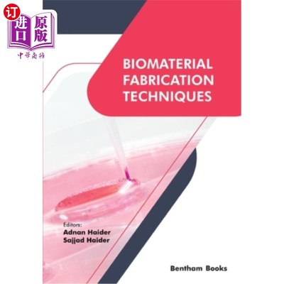 海外直订Biomaterial Fabrication Techniques 生物材料制造技术“，