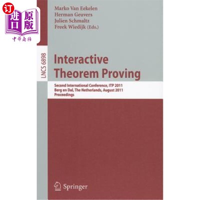 海外直订Interactive Theorem Proving: Second International Conference, ITP 2011, Berg En  交互式定理证明：第二届国际