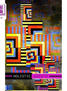 海外直订Holistic Purple: The never minding end of a love becoming author 整体紫色：成为作家的爱情永不停息