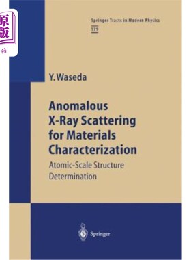 海外直订Anomalous X-Ray Scattering for Materials Characterization: Atomic-Scale Structur 用于材料表征的反常X射线散