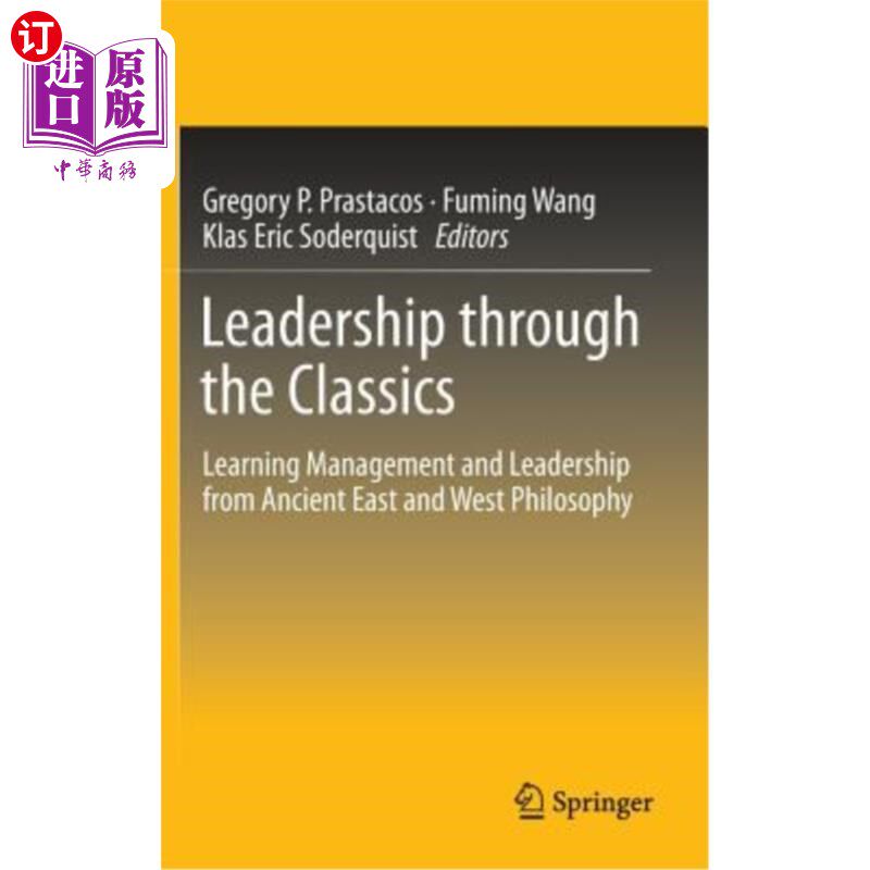 海外直订Leadership Through the Classics: Learning Management and Leadership from Ancient 通过经典学习领导力:从古代