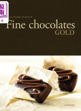 优质巧克力 黄金 比利时 Fine Chocolates Gold 英文原版 Jean Pierre Wybauw【中商原版】