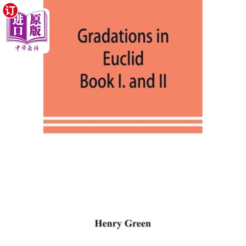 海外直订gradations in euclid: book i. and ii.
