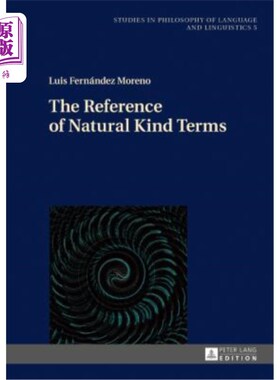 海外直订The Reference of Natural Kind Terms 自然种类术语参考