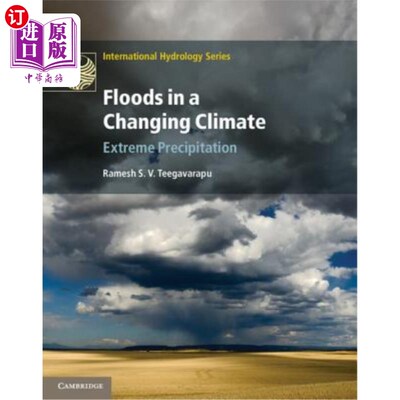 海外直订Floods in a Changing Climate: Extreme Precipitation 气候变化中的洪水：极端降水