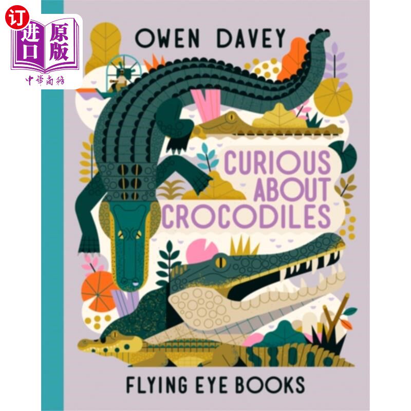 海外直订Curious About Crocodiles 好奇鳄鱼