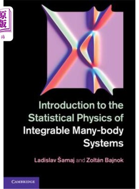 海外直订Introduction to the Statistical Physics of Integrable Many-Body Systems 可积多体系统统计物理导论“，