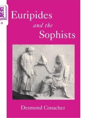 海外直订Euripides and the Sophists 欧里庇得斯与智者