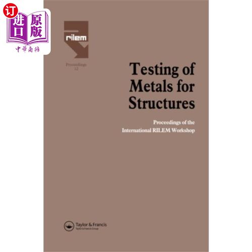 海外直订Testing of Metals for Structures 结构用金属试验