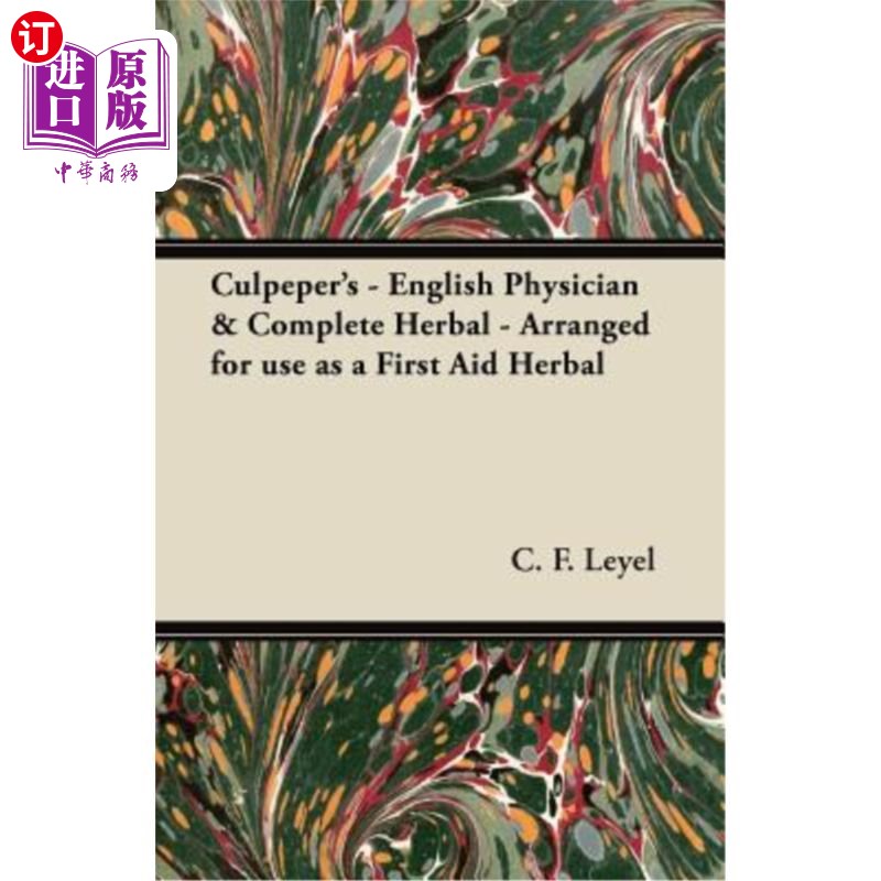 海外直订医药图书Culpeper's- English Physician& Complete Herbal- Arranged for Use as a First A Culpeper's-