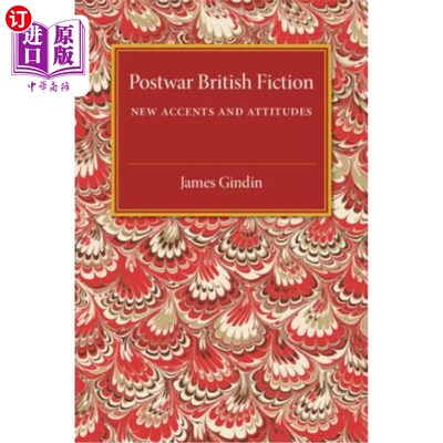 海外直订Postwar British Fiction: New Accents and Attitudes 战后英国小说:新口音与新态度