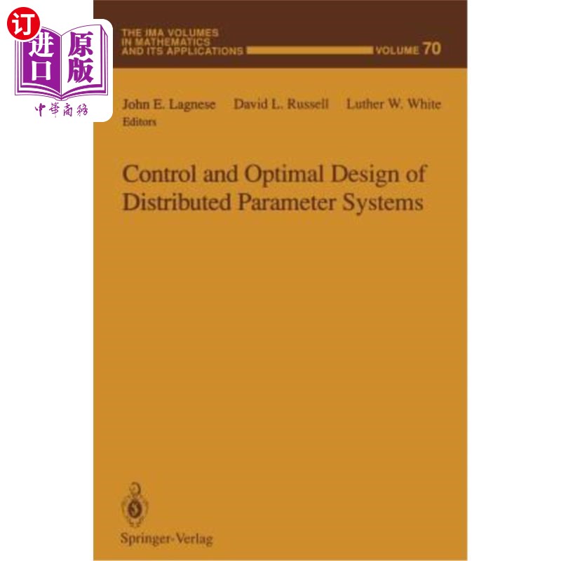 海外直订Control and Optimal Design of Distributed Parameter Systems 分布式参数系统的控制与优化设计