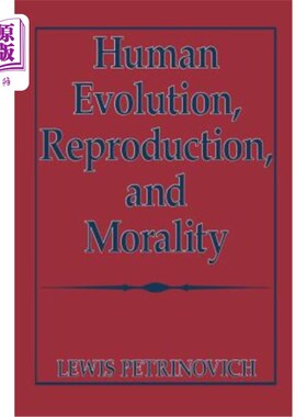 海外直订Human Evolution, Reproduction, and Morality 人类进化、生殖和道德