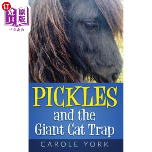 海外直订Pickles and the Giant Cat Trap 泡菜和巨猫陷阱
