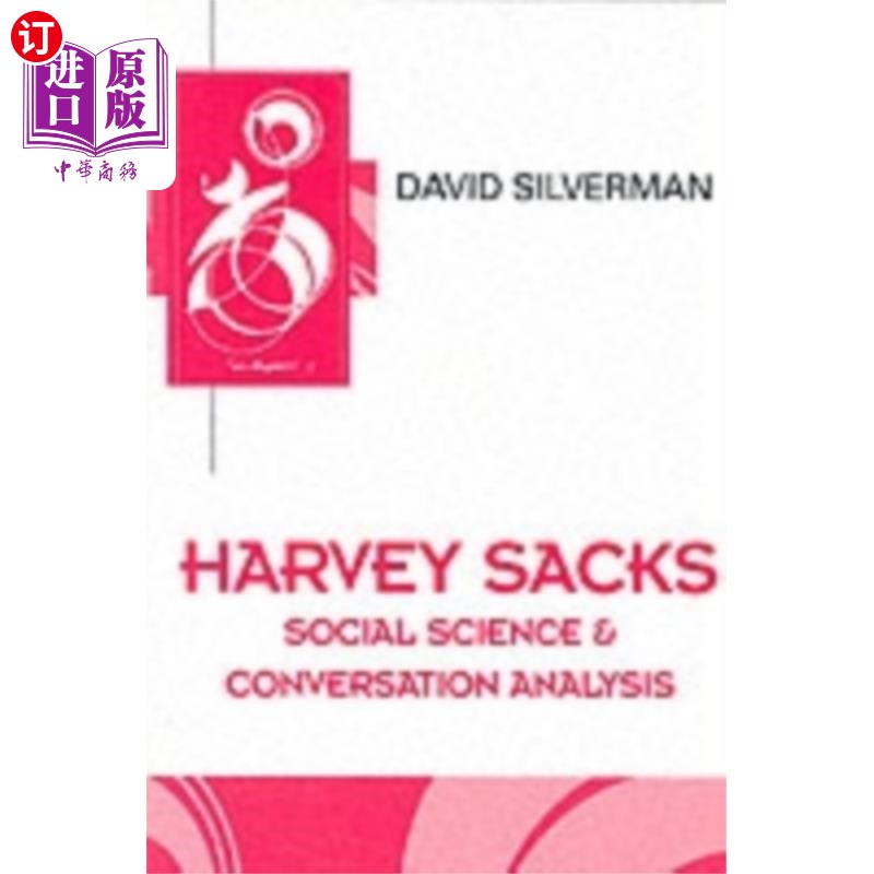 海外直订Harvey Sacks - Social Science and Conversation A... 哈维·萨克斯——社会科学与对话分析